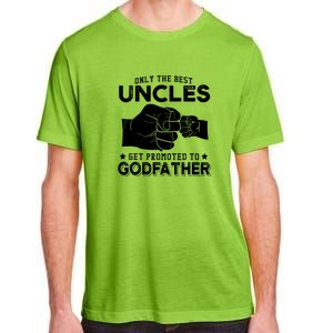 Mens Only The Best Uncles Get Promoted To Godfather Adult ChromaSoft Performance T-Shirt