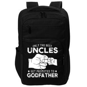 Mens Only The Best Uncles Get Promoted To Godfather Impact Tech Backpack