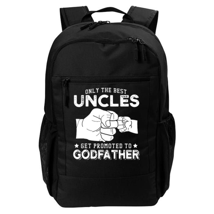 Mens Only The Best Uncles Get Promoted To Godfather Daily Commute Backpack