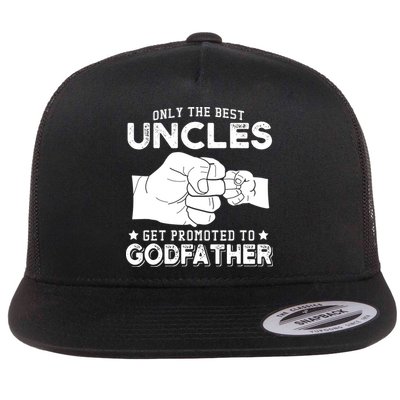 Mens Only The Best Uncles Get Promoted To Godfather Flatbill Hat