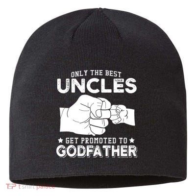 Mens Only The Best Uncles Get Promoted To Godfather Sustainable Beanie