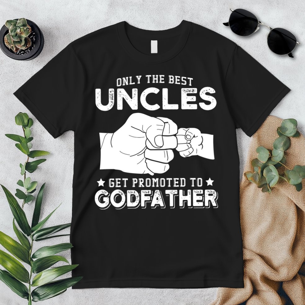 Mens Only The Best Uncles Get Promoted To Godfather Premium T-Shirt
