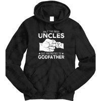 Mens Only The Best Uncles Get Promoted To Godfather Tie Dye Hoodie