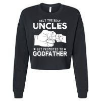 Mens Only The Best Uncles Get Promoted To Godfather Cropped Pullover Crew