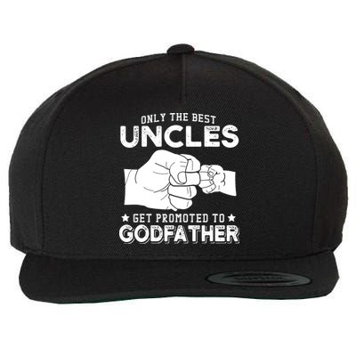 Mens Only The Best Uncles Get Promoted To Godfather Wool Snapback Cap
