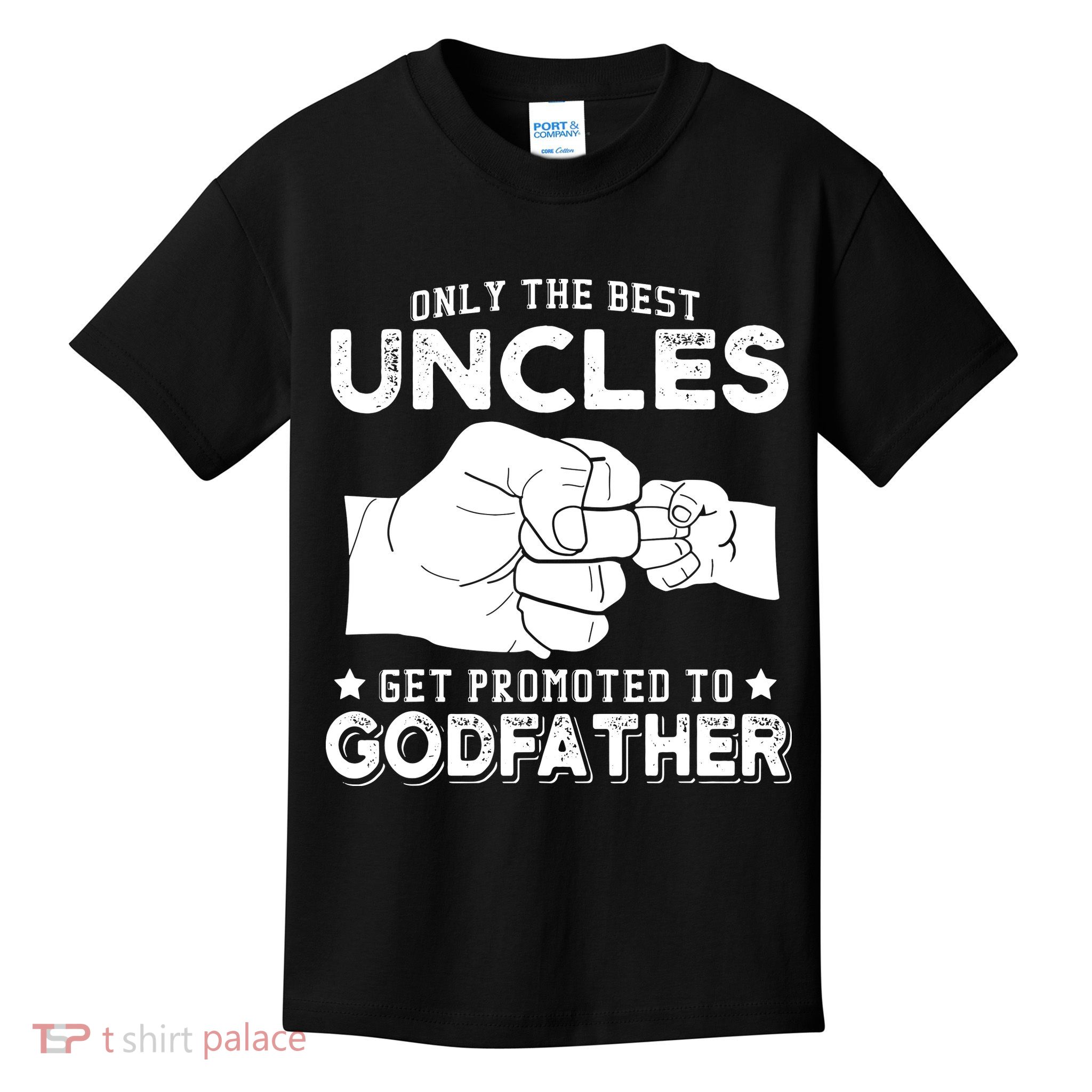 Mens Only The Best Uncles Get Promoted To Godfather Kids T-Shirt