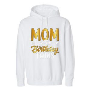 Mom Of The Birthday Twins Mothers Day Motherhood Garment-Dyed Fleece Hoodie