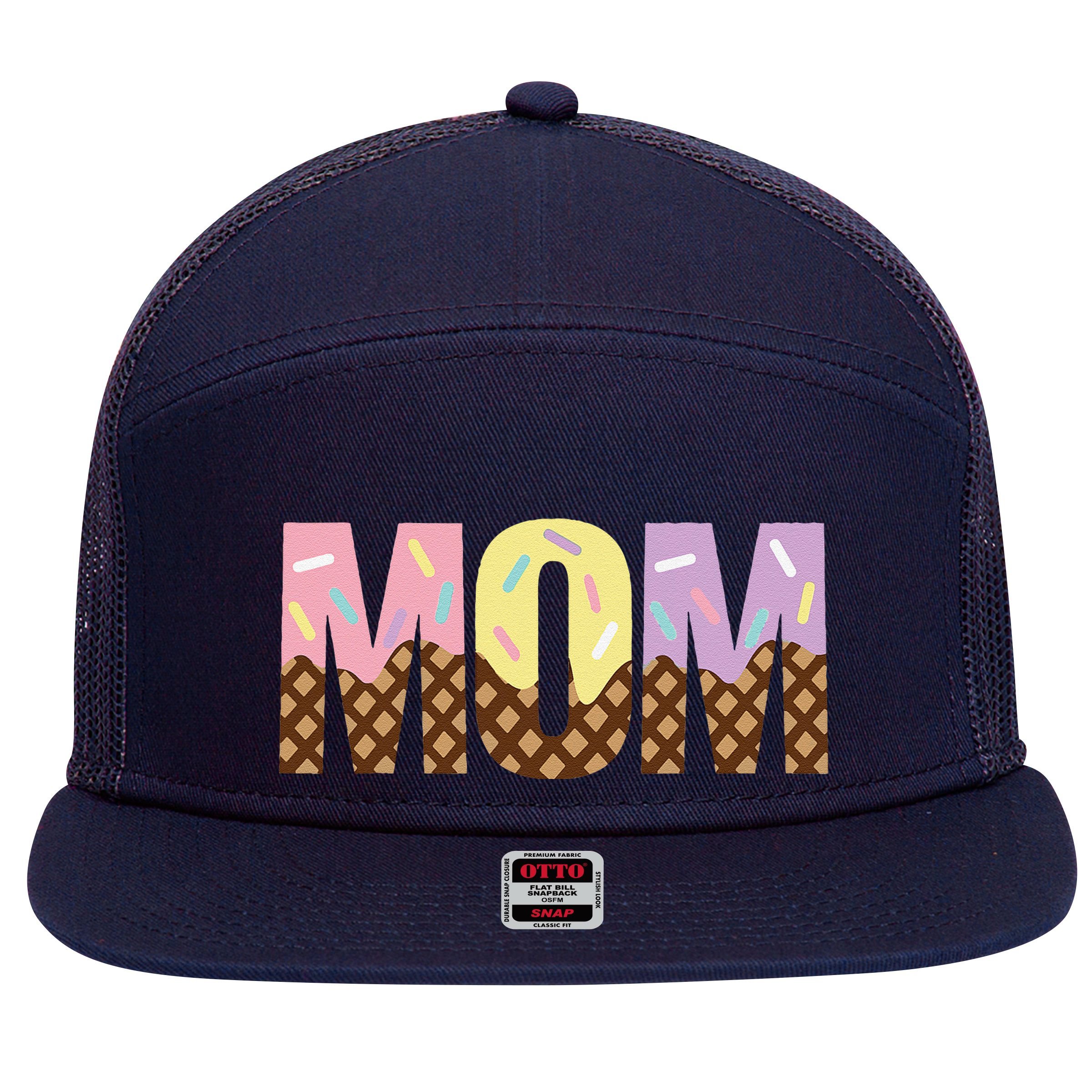 Mom Of The Sweet One Ice Cream 1st First Family MotherS Day 7 Panel Mesh Trucker Snapback Hat