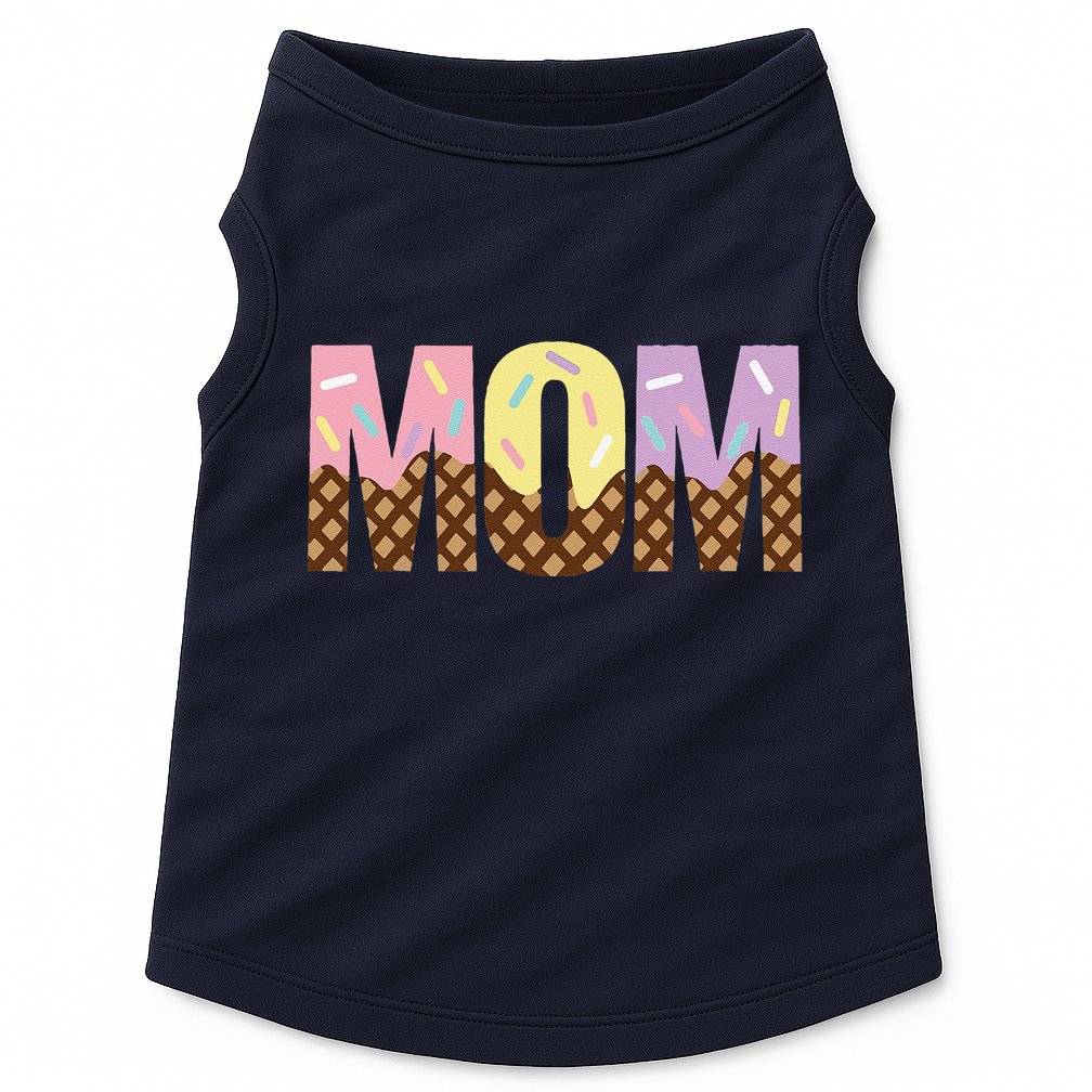 Mom Of The Sweet One Ice Cream 1st First Family MotherS Day Doggie Tank