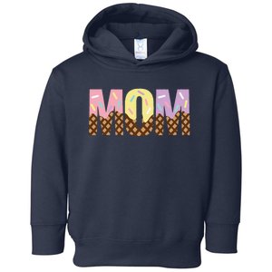 Mom Of The Sweet One Ice Cream 1st First Family MotherS Day Toddler Hoodie