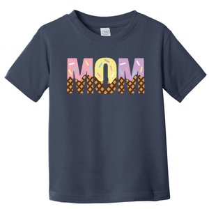 Mom Of The Sweet One Ice Cream 1st First Family MotherS Day Toddler T-Shirt