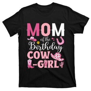 Mom Of The Birthday Cowgirl Rodeo Party Bday Girl Party T-Shirt