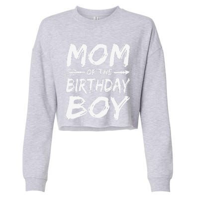 Mom Of The Birthday Bboy Matching Family Party Cropped Pullover Crew