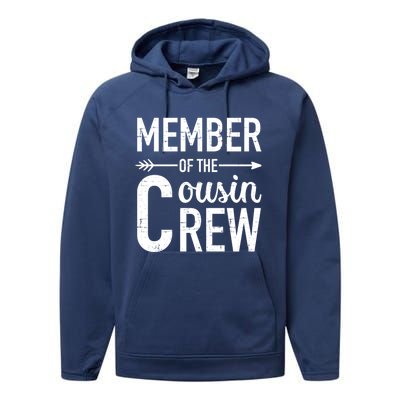 Member Of The Cousin Crew Gift Performance Fleece Hoodie