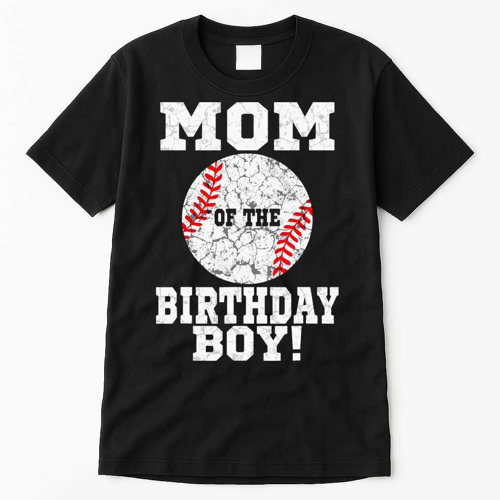 Mom Of The Birthday Boy Baseball Lover Vintage Retro Tall T-Shirt