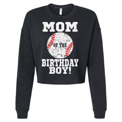 Mom Of The Birthday Boy Baseball Lover Vintage Retro Cropped Pullover Crew