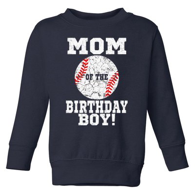 Mom Of The Birthday Boy Baseball Lover Vintage Retro Toddler Sweatshirt