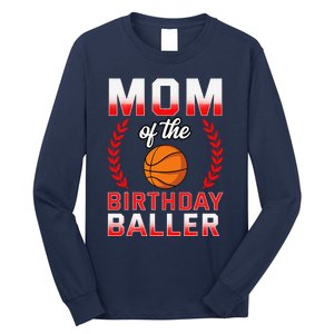 Mom Of The Birthday Boy Basketball Bday Celebration Long Sleeve Shirt