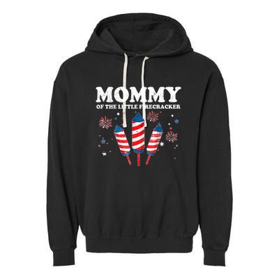 Mommy Of The Little Firecracker 4th Of July American Mom Cool Gift Garment-Dyed Fleece Hoodie