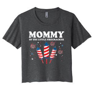 Mommy Of The Little Firecracker 4th Of July American Mom Cool Gift Women's Crop Top Tee