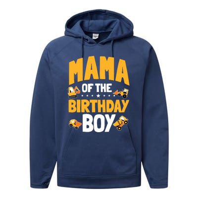 Mama Of The Birthday Boy Construction Worker Bday Party Performance Fleece Hoodie