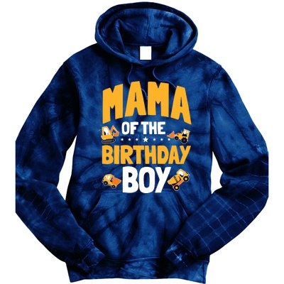 Mama Of The Birthday Boy Construction Worker Bday Party Tie Dye Hoodie