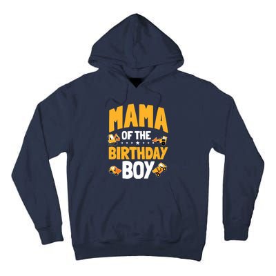 Mama Of The Birthday Boy Construction Worker Bday Party Tall Hoodie