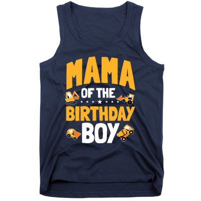 Mama Of The Birthday Boy Construction Worker Bday Party Tank Top