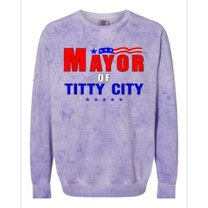 Mayor Of Titty City Apparel Colorblast Crewneck Sweatshirt