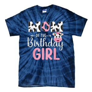 Mom Of The Birthday Farm Cow 1 St Birthday Tie-Dye T-Shirt