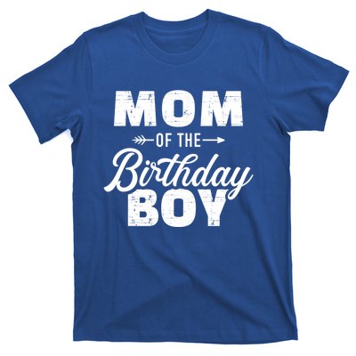 Mom Of The Birthday Meaningful Gift T-Shirt