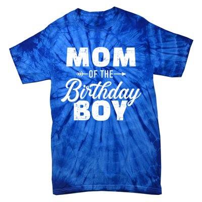 Mom Of The Birthday Meaningful Gift Tie-Dye T-Shirt