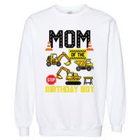 Mom Of The Birthday Boy Construction Worker Bday Party Garment-Dyed Sweatshirt