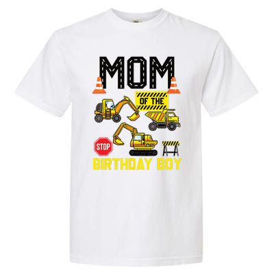 Mom Of The Birthday Boy Construction Worker Bday Party Garment-Dyed Heavyweight T-Shirt