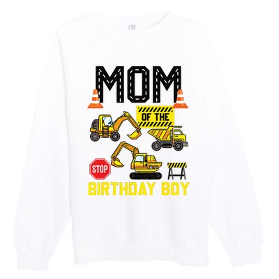 Mom Of The Birthday Boy Construction Worker Bday Party Premium Crewneck Sweatshirt