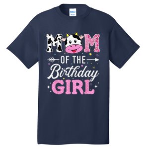 Mom Of The Birthday Funny Farm Cow Mother Mommy Mama Tall T-Shirt