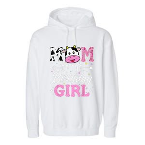 Mom Of The Birthday Funny Farm Cow Mother Mommy Mama Garment-Dyed Fleece Hoodie