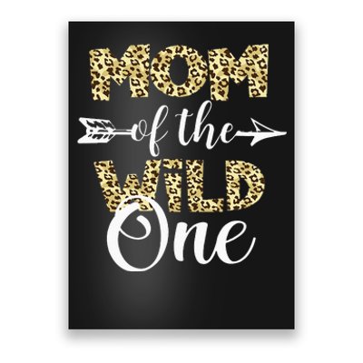 Mom Of The Wild One Zoo Themed 1st Birthday Party Poster