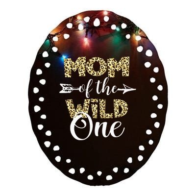 Mom Of The Wild One Zoo Themed 1st Birthday Party Ceramic Oval Ornament