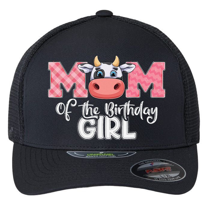 Mom of The Birthday Cow Family Cow Farm Matching Flexfit Unipanel Trucker Cap