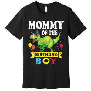 Mommy Of The Birthday TRex RAWR Dinosaur Birthday Premium T-Shirt