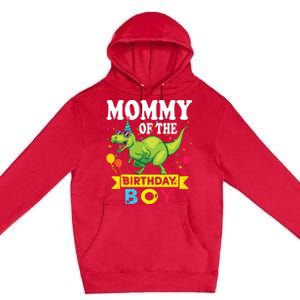 Mommy Of The Birthday TRex RAWR Dinosaur Birthday Premium Pullover Hoodie