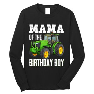 Mama Of The Birthday Boy Family Tractors Farm Trucks Bday Long Sleeve Shirt