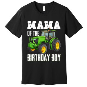 Mama Of The Birthday Boy Family Tractors Farm Trucks Bday Premium T-Shirt