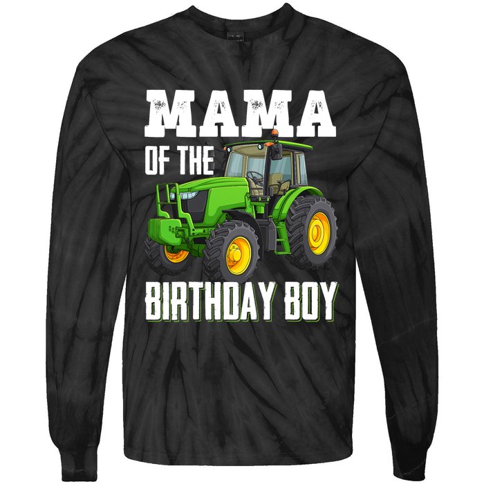 Mama Of The Birthday Boy Family Tractors Farm Trucks Bday Tie-Dye Long Sleeve Shirt