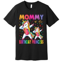 Mommy Of The Birthday Princess Girl Dabbing Unicorn Mom Premium T-Shirt