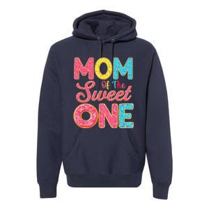 Mom Of The Sweet One 1st Birthday Donut Theme Family Premium Hoodie