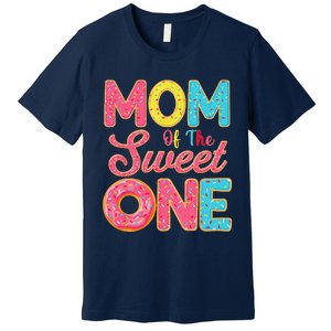 Mom Of The Sweet One 1st Birthday Donut Theme Family Premium T-Shirt