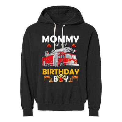 Mommy Of The Birthday Fire Truck Firefighter Party Mom Garment-Dyed Fleece Hoodie