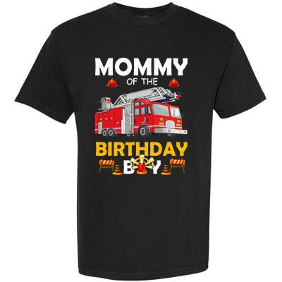 Mommy Of The Birthday Fire Truck Firefighter Party Mom Garment-Dyed Heavyweight T-Shirt